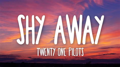 shy away twenty one pilots letra